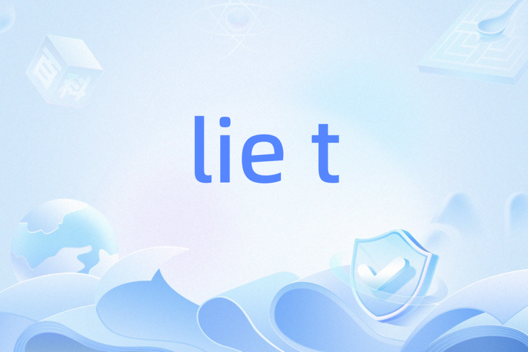 lie t lie t