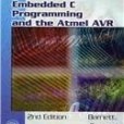 Embedded C Programming and the Atmel Avr(Barnett, Richard H.; Cox, Sarah; O'Cull, Larry著圖書) Embedded C Programming and the Atmel Avr(Barnett, Richard H.; Cox, Sarah; O'Cull, Larry著圖書)