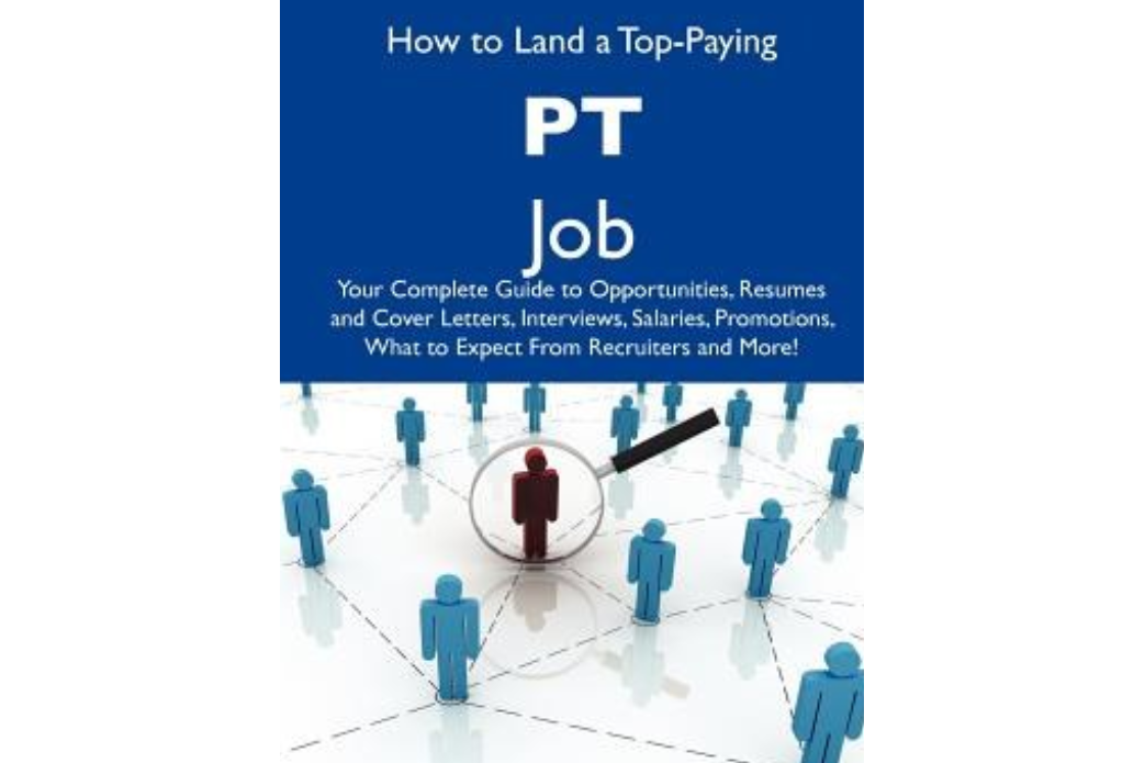 How to Land a Top-Paying PT Job