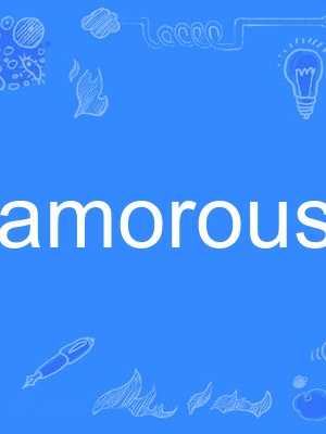 amorously amorously
