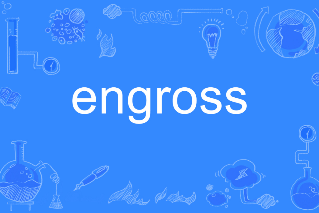 engross engross