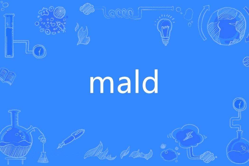 mald mald