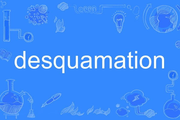 desquamation