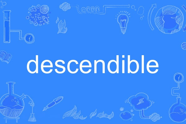 descendible descendible