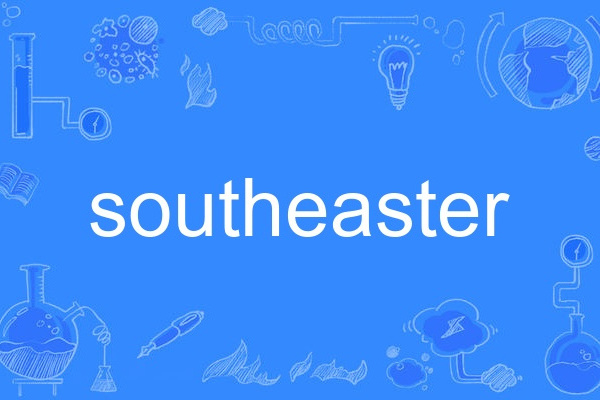southeaster southeaster