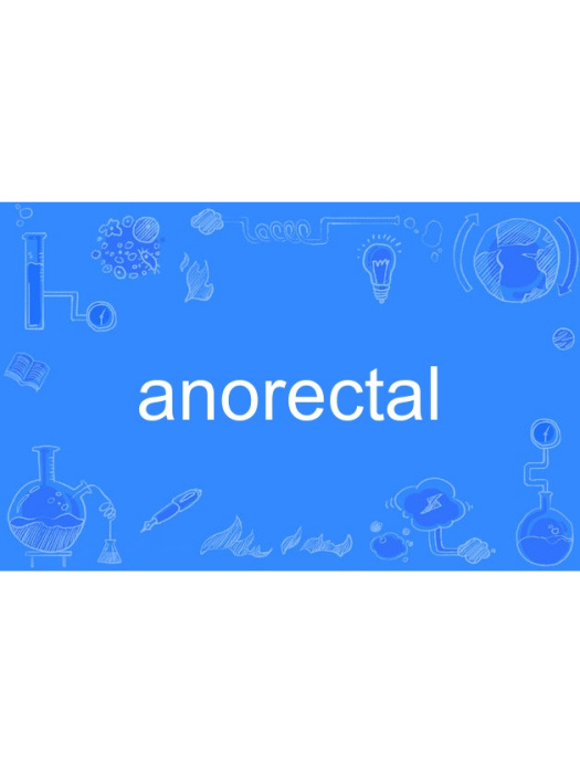 anorectal anorectal