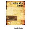 Freedom After Ejection