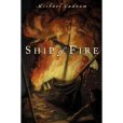 Ship of Fire Ship of Fire