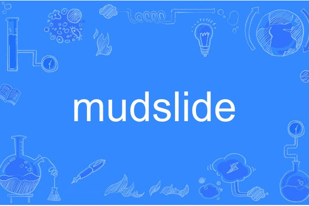 mudslide mudslide