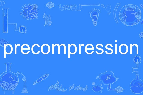 precompression precompression