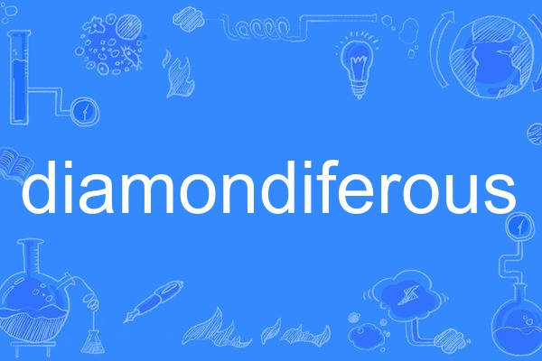 diamondiferous diamondiferous