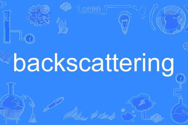 backscattering backscattering