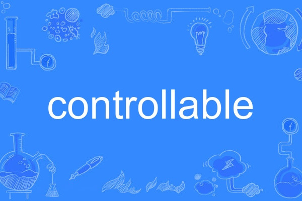 controllable controllable
