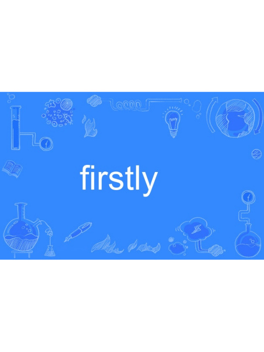 firstly firstly