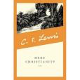 Mere Christianity Mere Christianity