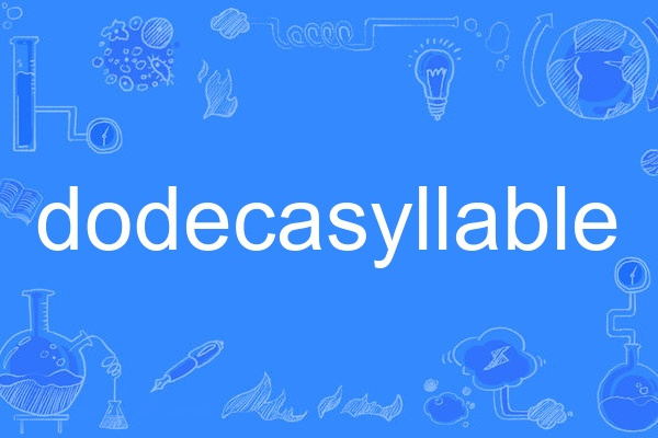 dodecasyllable dodecasyllable