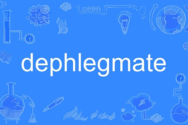 dephlegmate dephlegmate