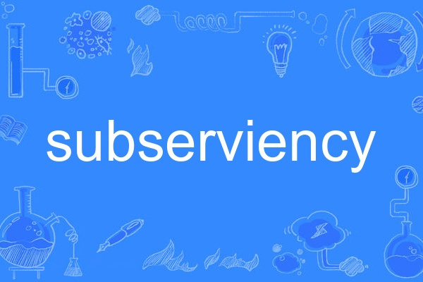 subserviency subserviency