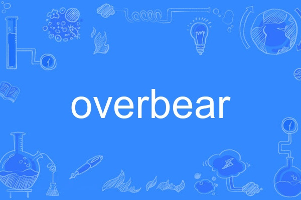 overbear overbear