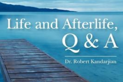 Life and Afterlife, Q & A Life and Afterlife, Q & A