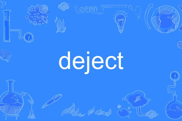 deject deject