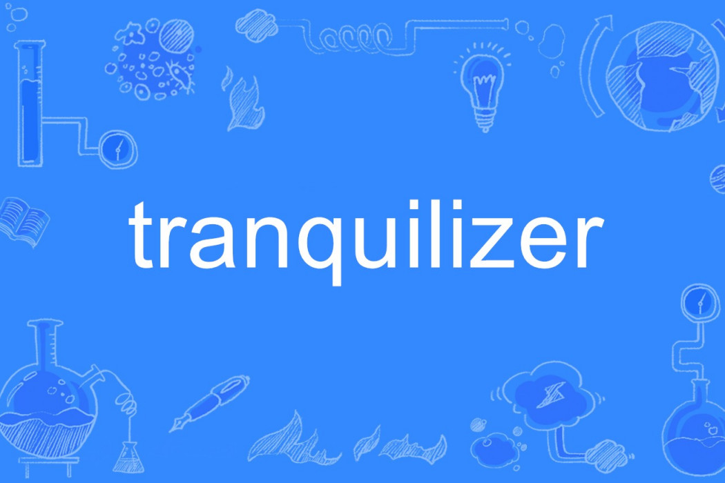 tranquilizer tranquilizer
