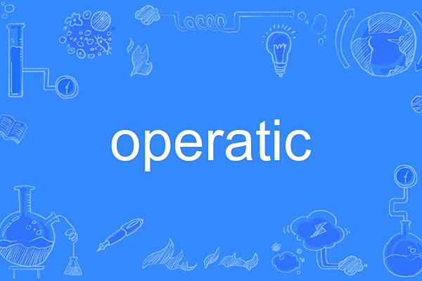 operatic operatic