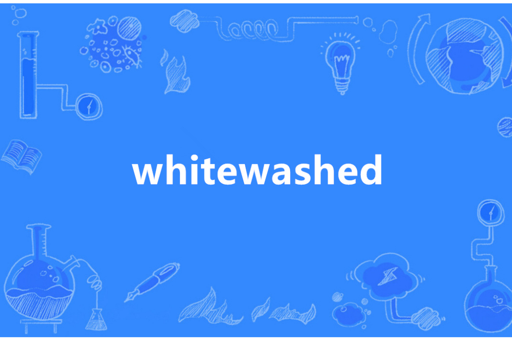 whitewashed whitewashed