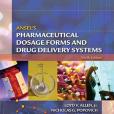 Ansel\x27s Pharmaceutical Dosage Forms and Drug Delivery Systems Ansel\x27s Pharmaceutical Dosage Forms and Drug Delivery Systems