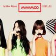 hello(MAMAMOO演唱歌曲) hello(MAMAMOO演唱歌曲)