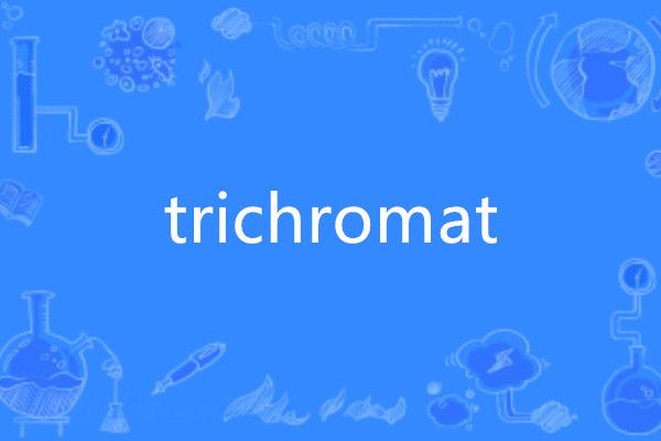 trichromat trichromat