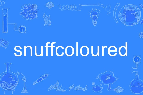 snuffcoloured snuffcoloured