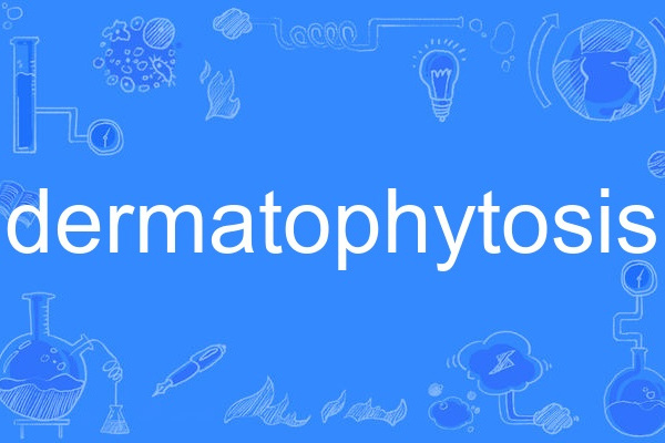 dermatophytosis dermatophytosis