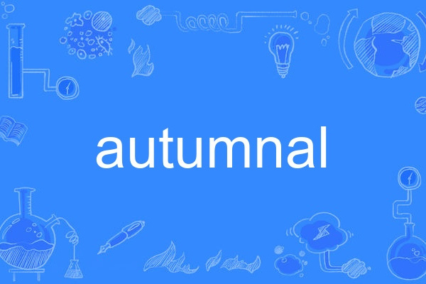 autumnal autumnal