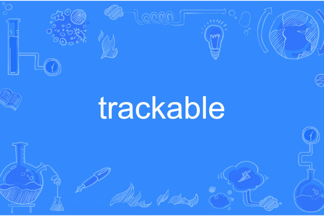trackable trackable
