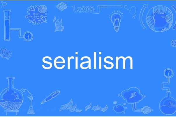 serialism serialism