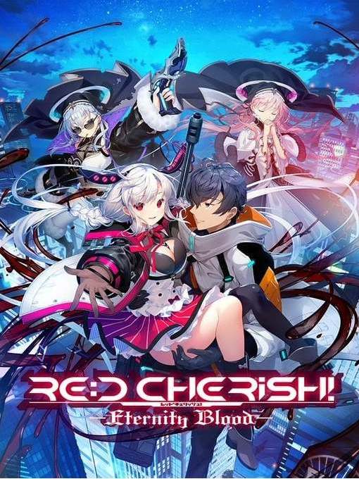 RE:D Cherish! -Eternity Blood- RE:D Cherish! -Eternity Blood-