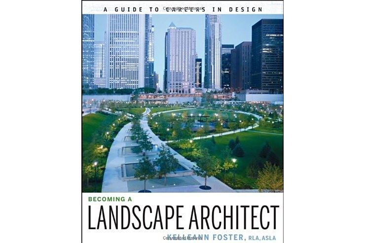 Becoming a Landscape Architect Becoming a Landscape Architect