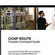 CCNP ROUTE Portable Command Guide CCNP ROUTE Portable Command Guide