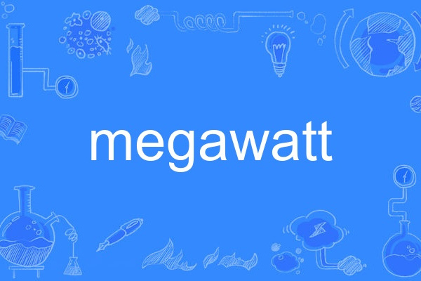 megawatt