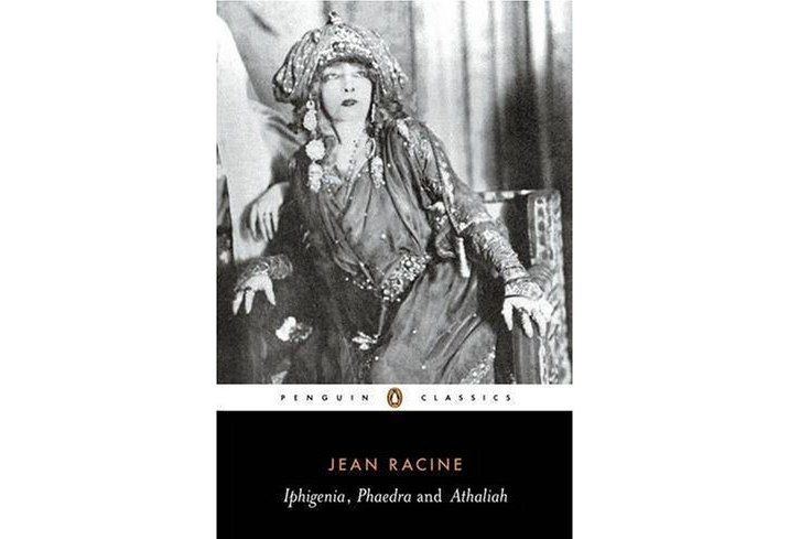 Iphigenia / Phaedra / Athaliah Iphigenia / Phaedra / Athaliah