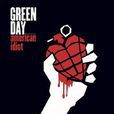 American Idiot(綠日演唱歌曲) American Idiot(綠日演唱歌曲)