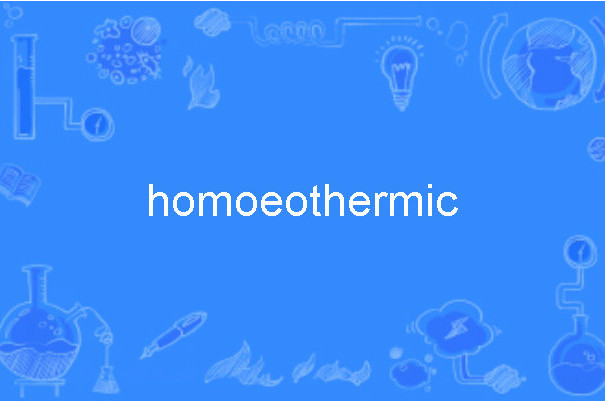 homoeothermic homoeothermic