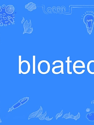 bloated bloated