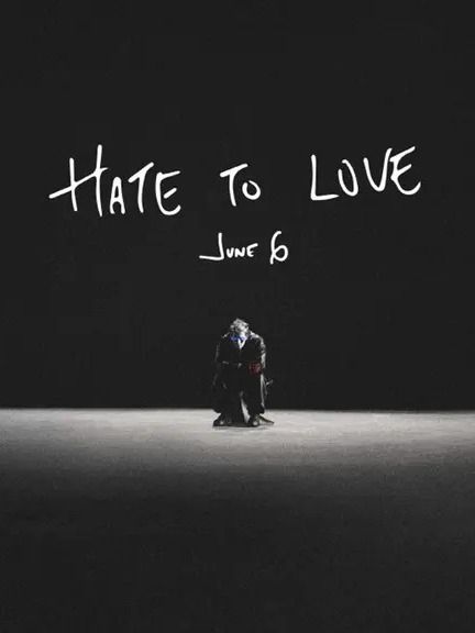 Hate to Love(2025年王嘉爾演唱的歌曲) Hate to Love(2025年王嘉爾演唱的歌曲)
