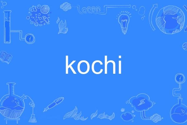 kochi kochi