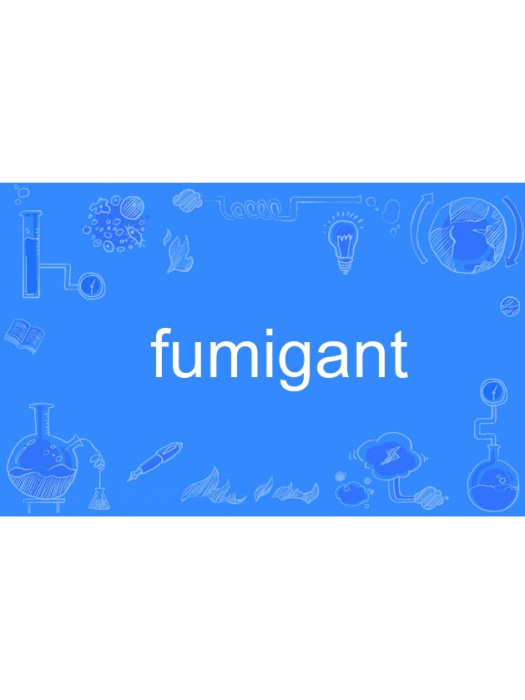 fumigant fumigant