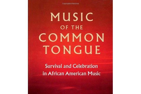 Music of the Common Tongue Music of the Common Tongue