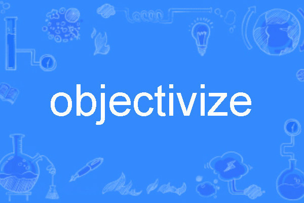 objectivize objectivize