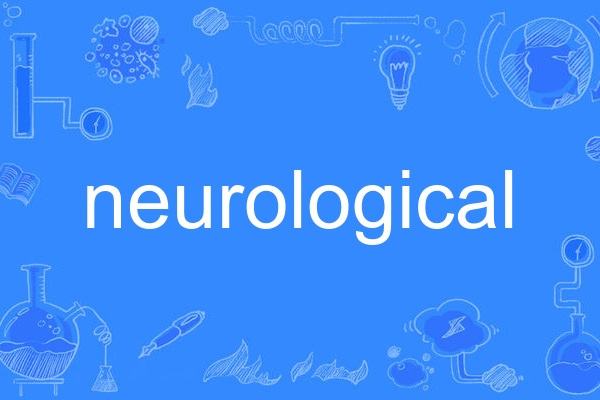 neurological neurological